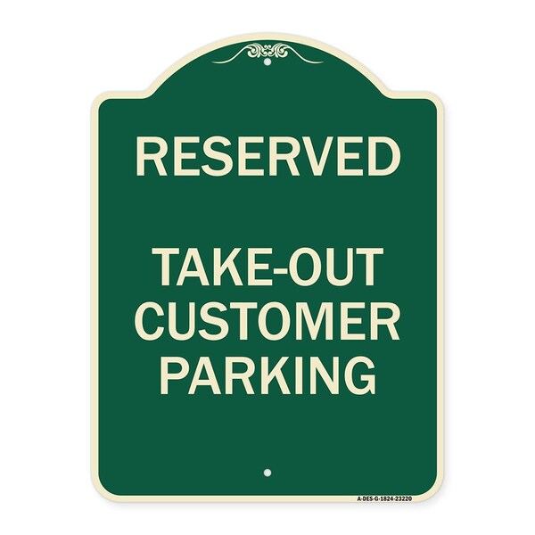 Reserved Take-Out Customer Parking Heavy-Gauge Aluminum Architectural Sign, 24" x 18", G-1824-23220